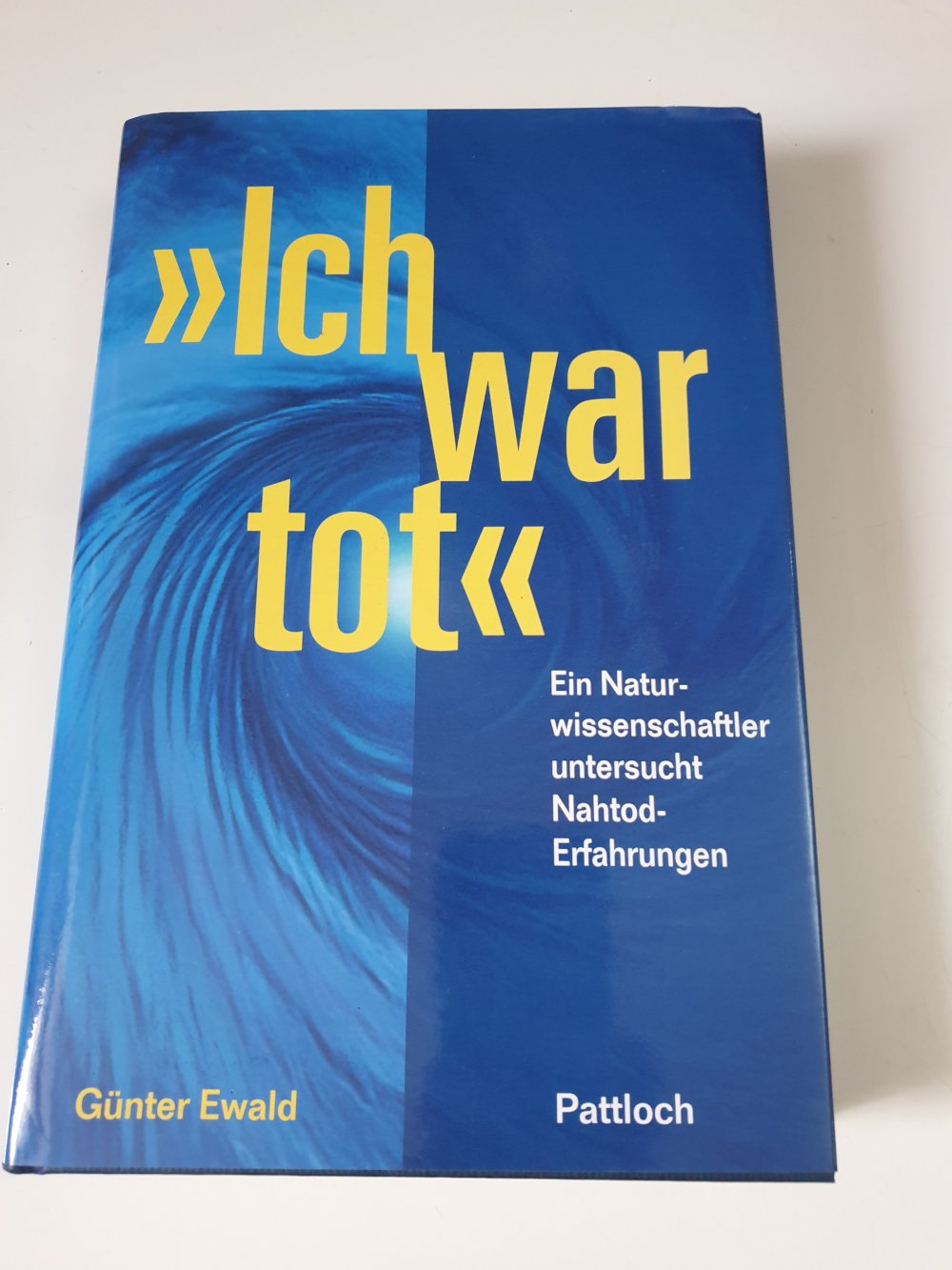 Ich war tot - Günter Ewald