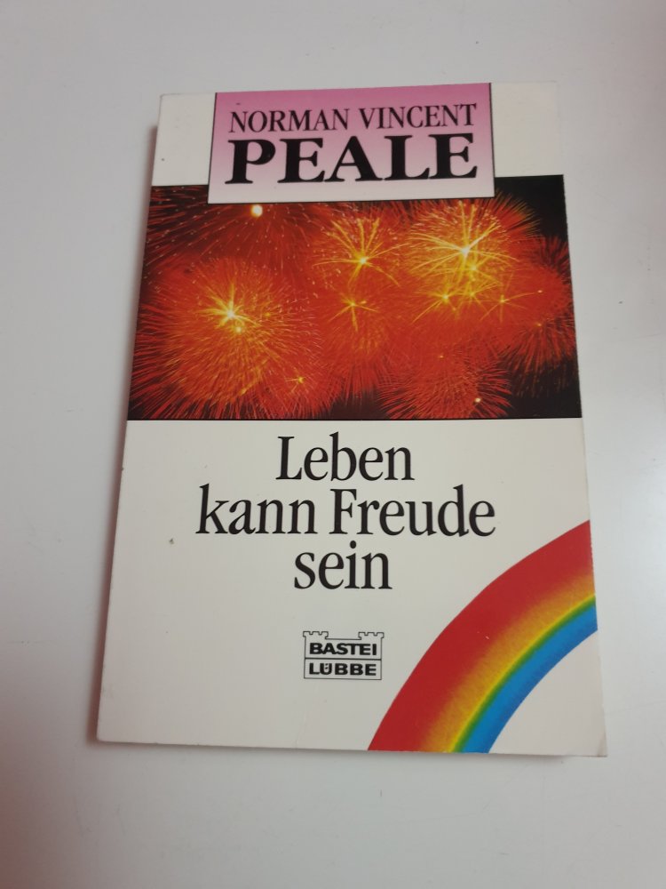 Leben kann Freude sein - Norman Vincent Peale