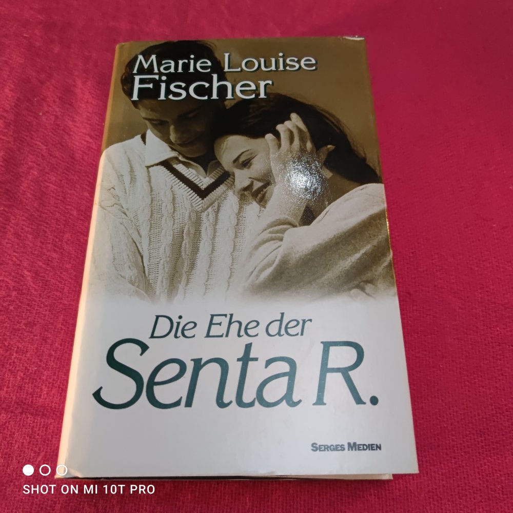 Die Ehe der Senta R. - Marie Louise Fischer