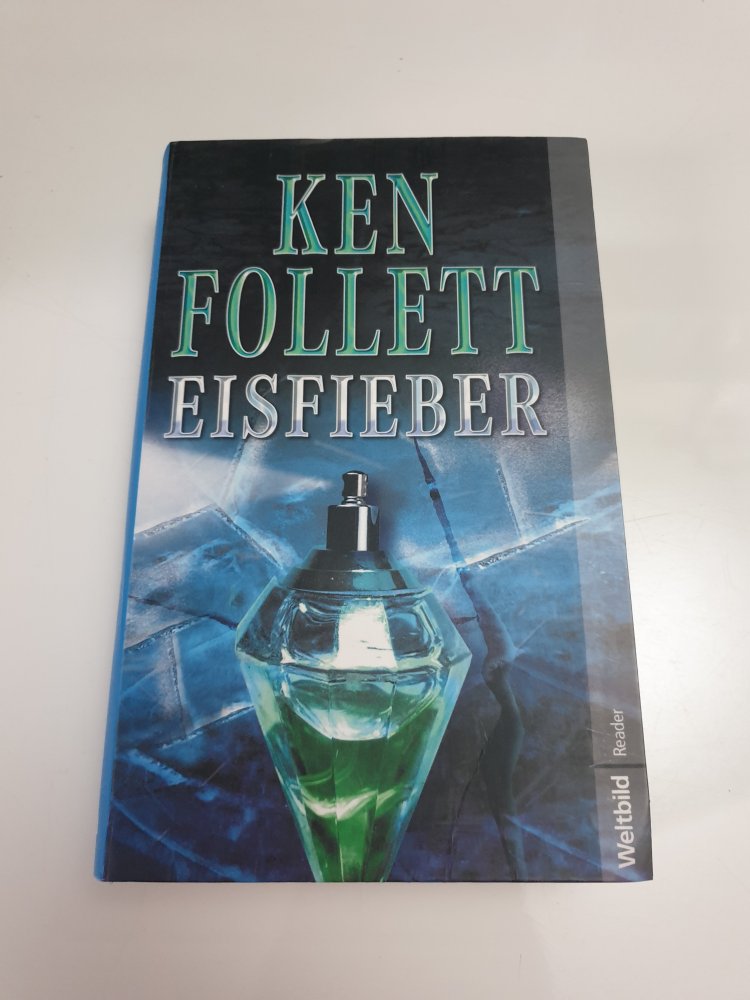 Eisfieber - Ken Follett