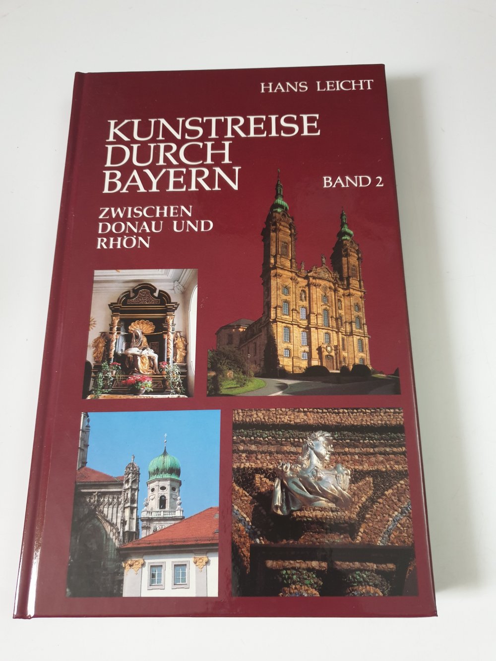 Kunstreise durch Bayern Band 2 - Hans Leicht
