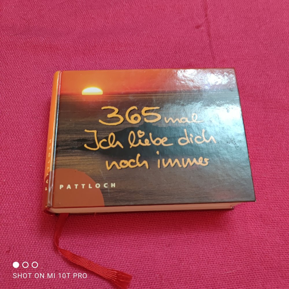 365 Mal Ich liebe dich noch immer