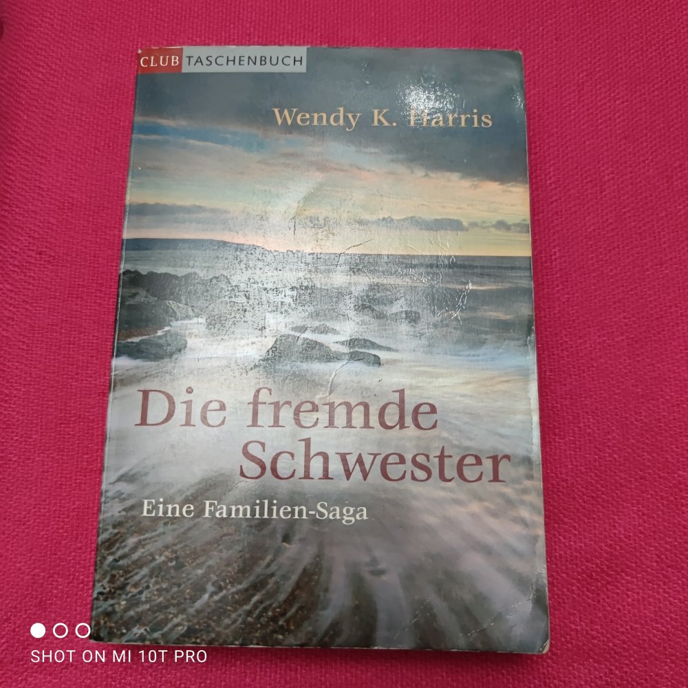 Die fremde Schwester - Wendy K. Harris