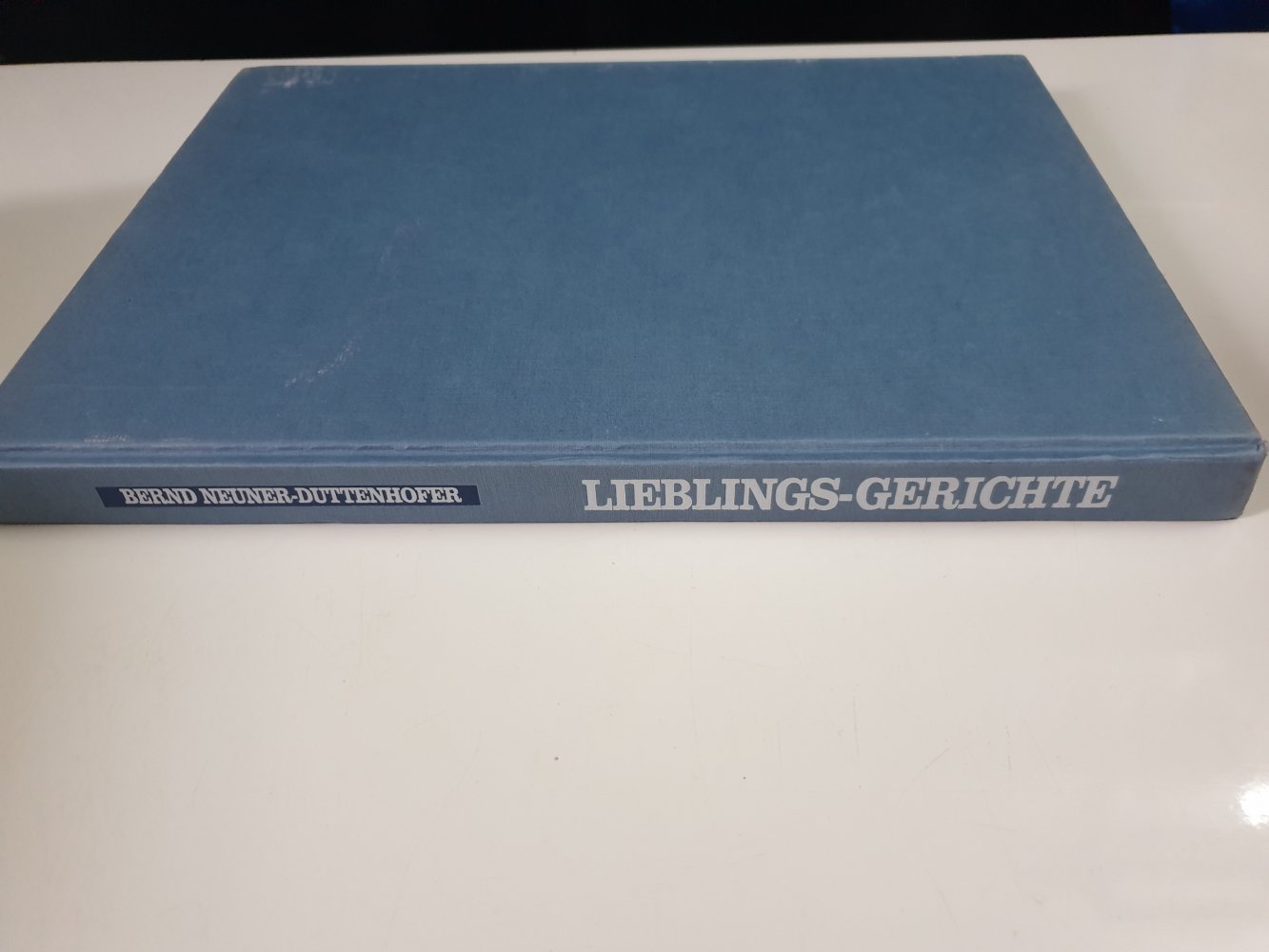 Lieblings Gerichte - Bernd Neuner Duttenhofer