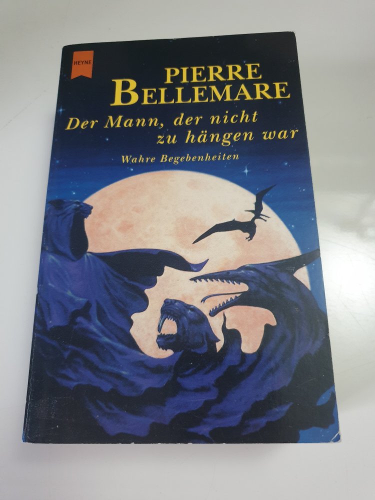 Der Mann der nicht zu hängen war - Pierre Bellamare