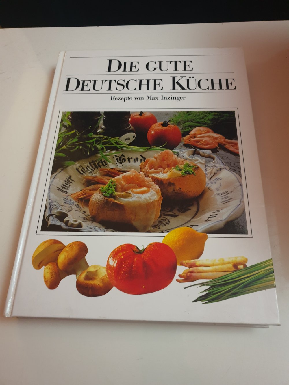 Die Gute deutsche Küche - Max Inzinger