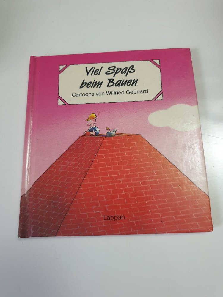 Viel Spass beim Bauen - Winfried Gebhard
