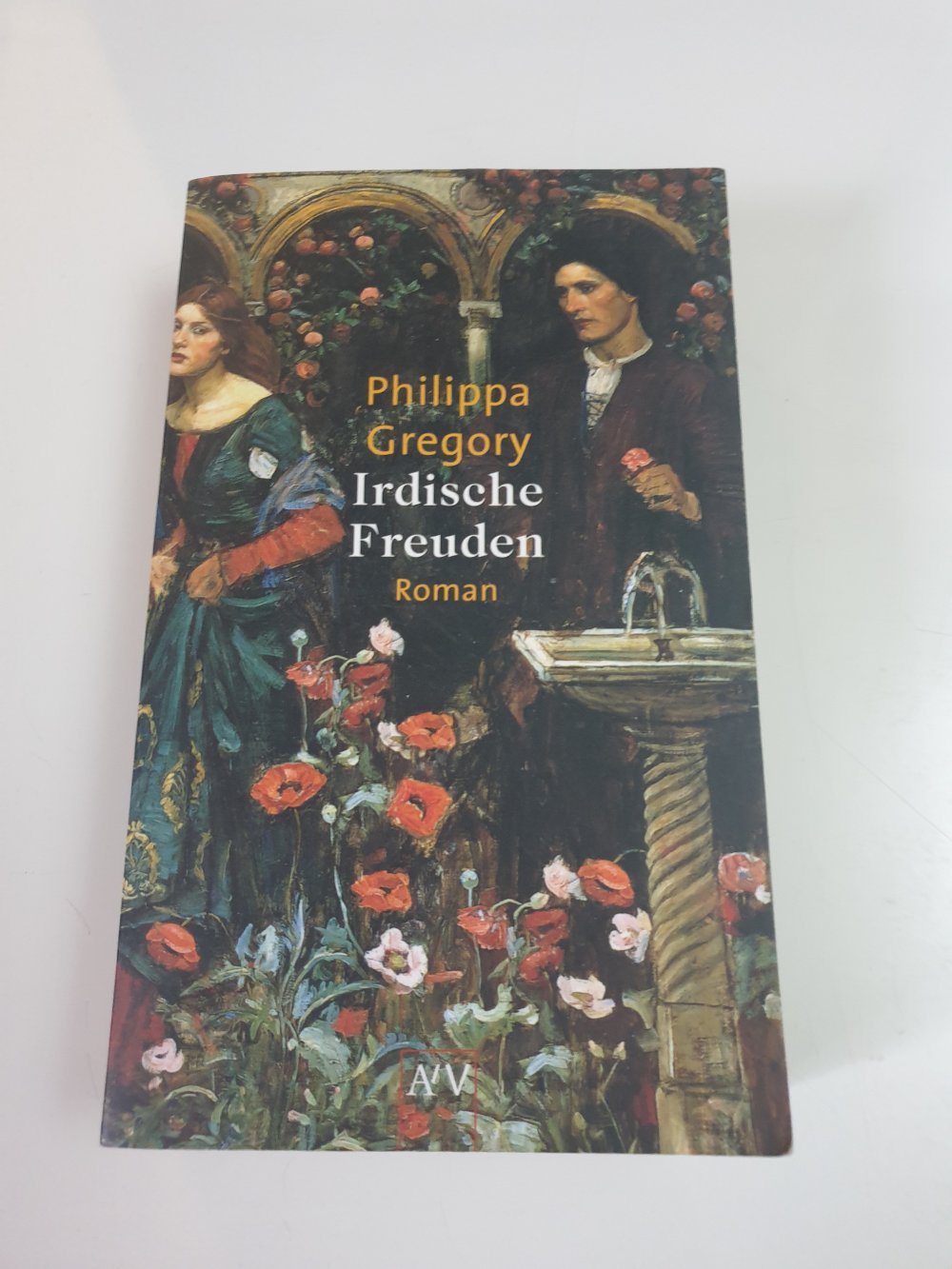 Irdische Freuden - Philippa Gregory