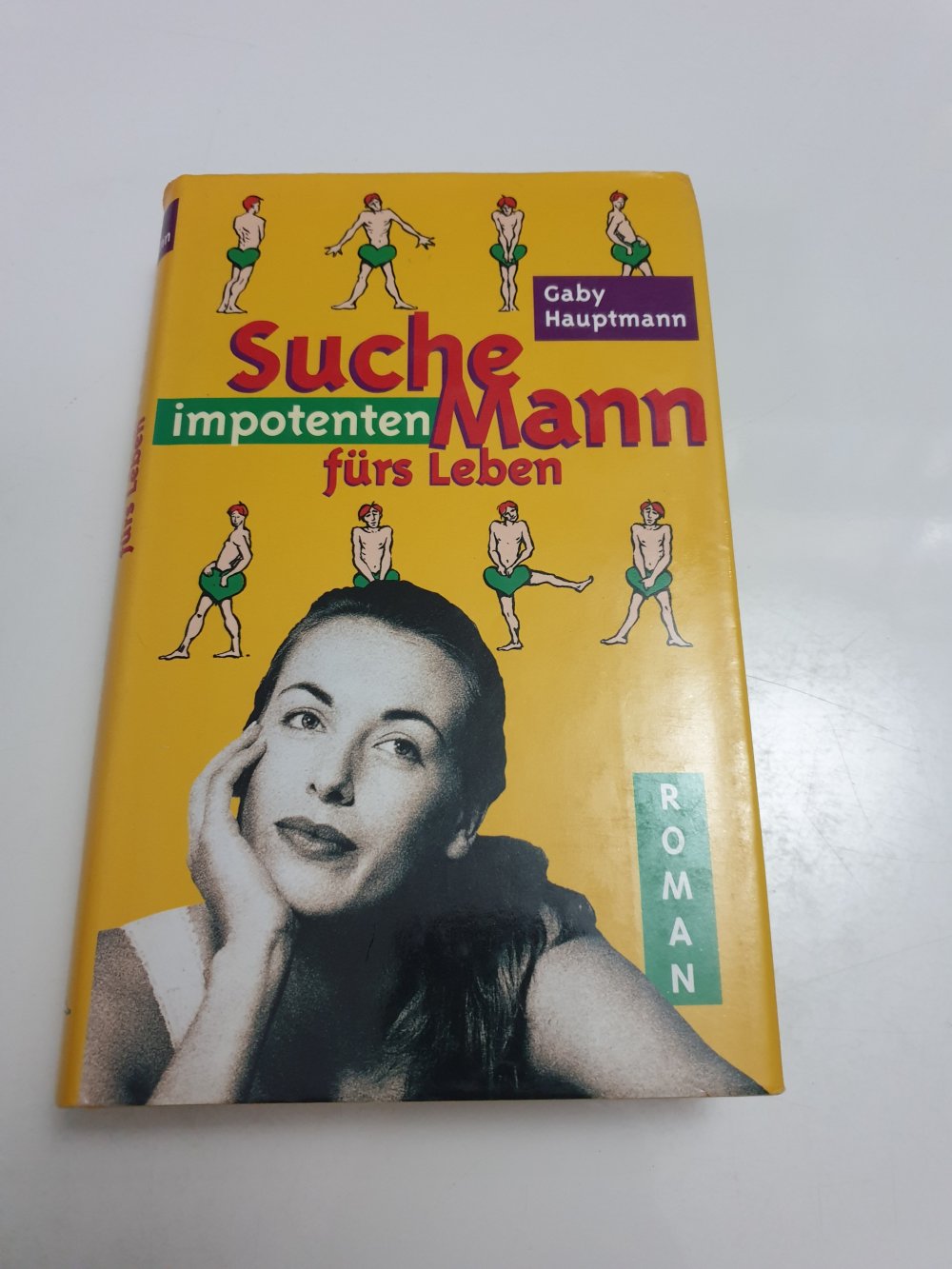 Suche impotenten Mann fürs Leben - Gabi Hauptmann