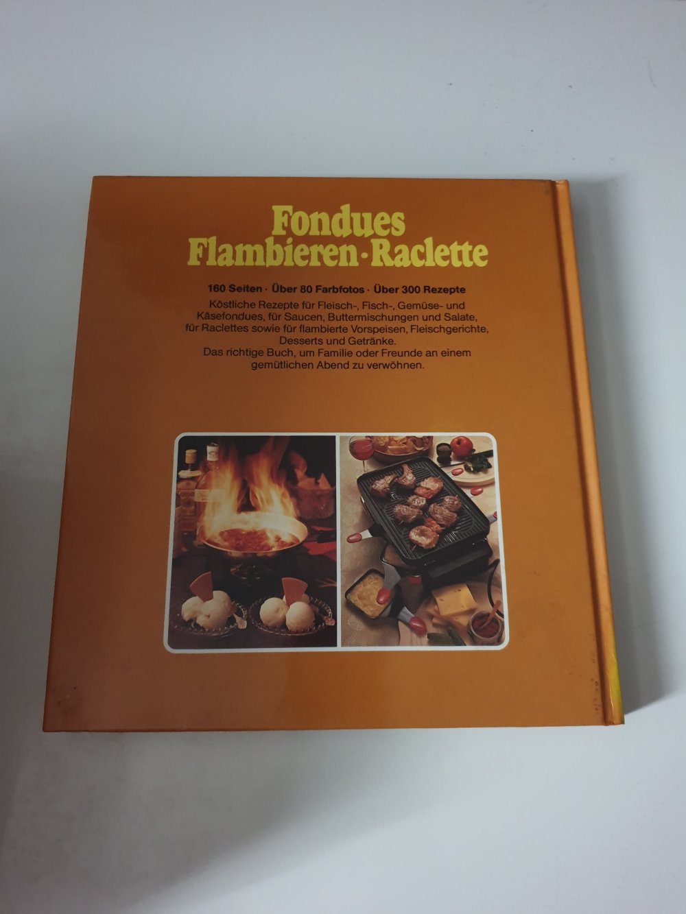 Fondues - Flambieren - Raclette - Silke Andersen