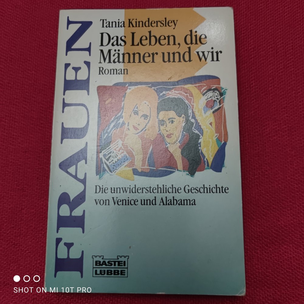 Das Leben die Männer und wir - Tania Kindersley
