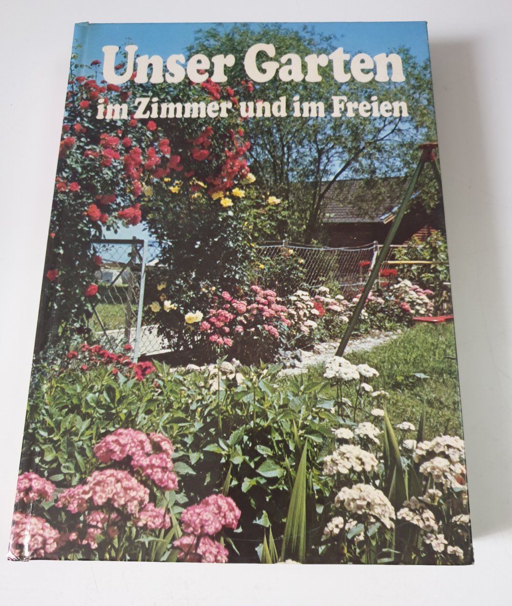 Unser Garten im Zimmer und im Freien