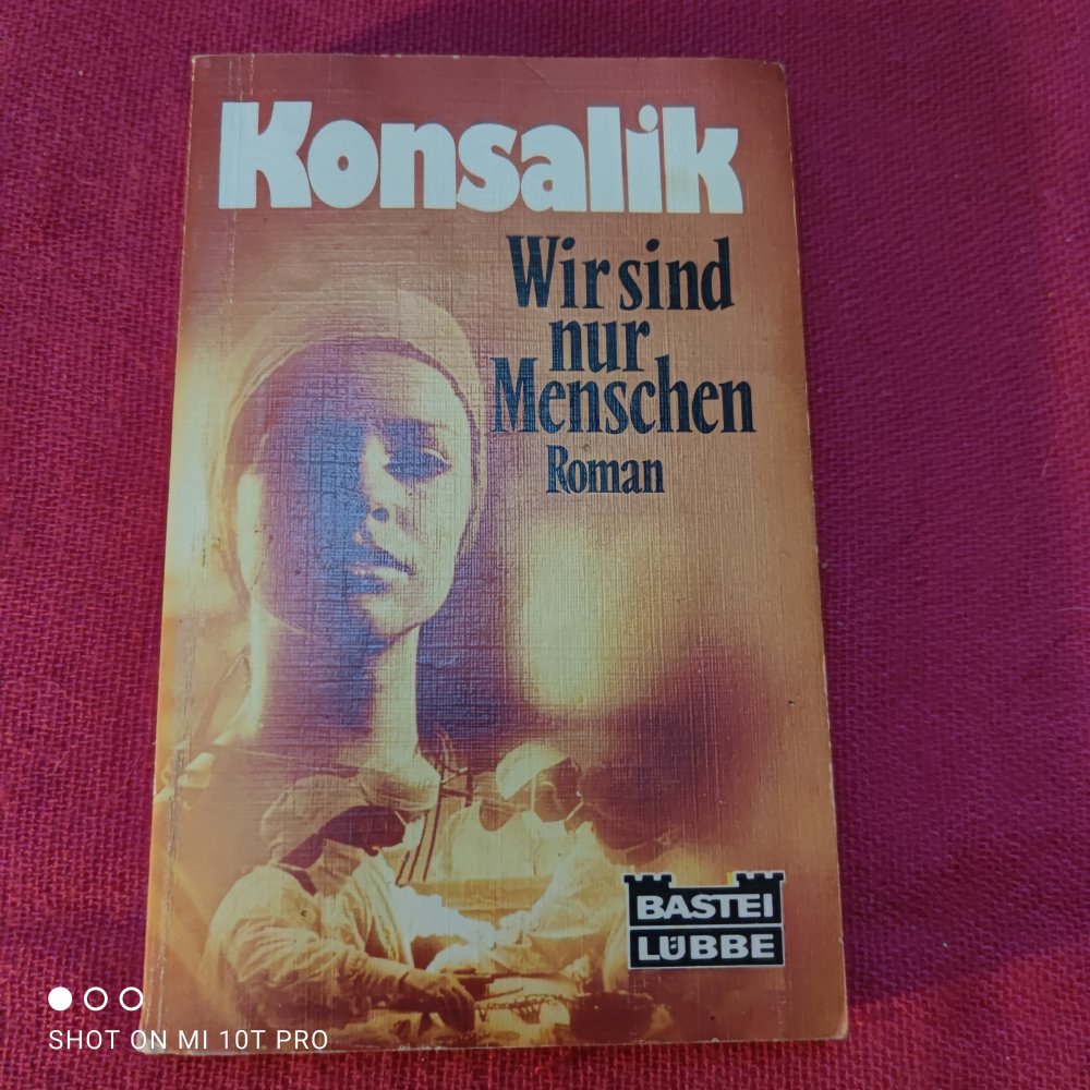 Wir sind nur Menschen - Konsalik