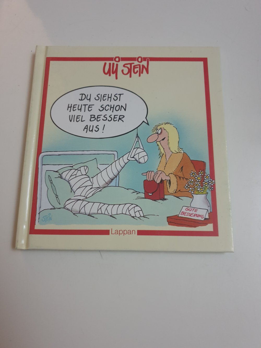 Du siehst heute schon viel besser aus - Uli Stein