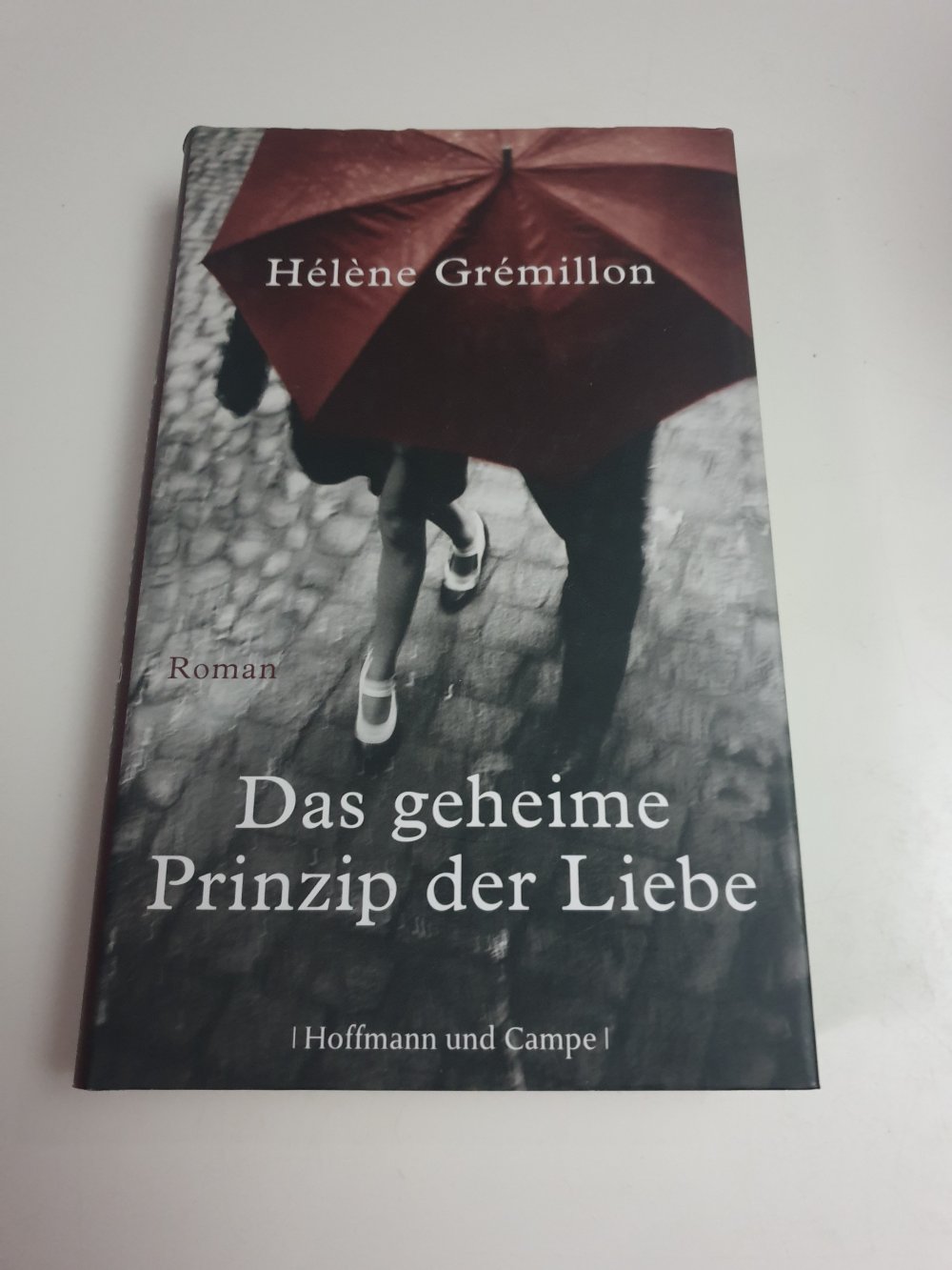 Das geheime Prinzip der Liebe - Helene Gremillon