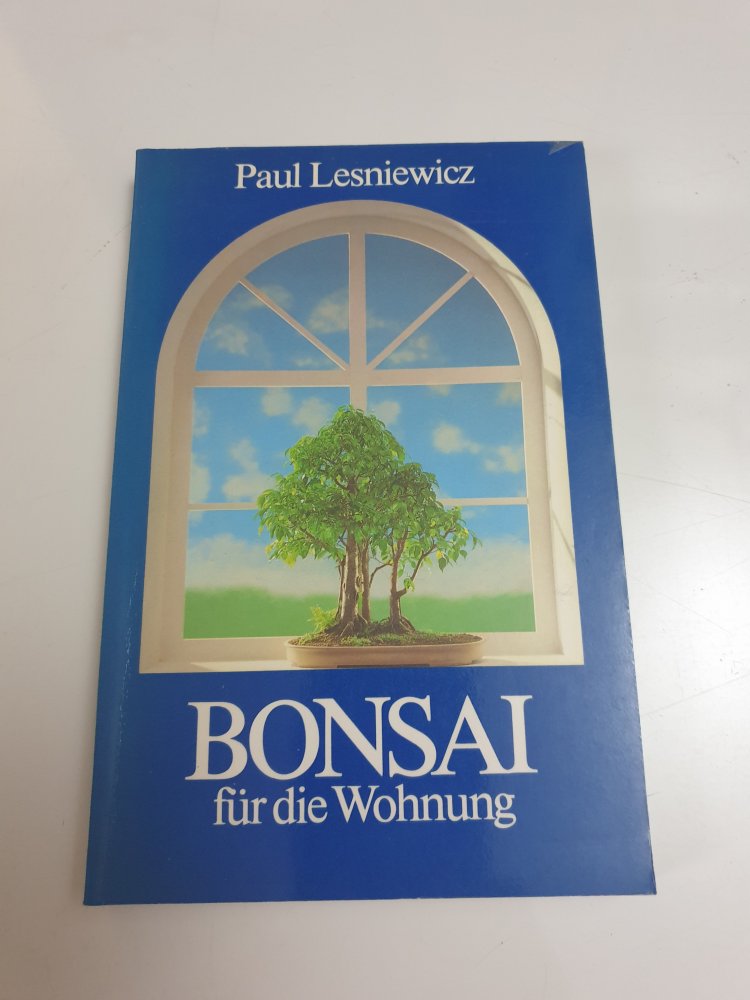 Bonsai für die Wohnung - Paul Lesniewicz 