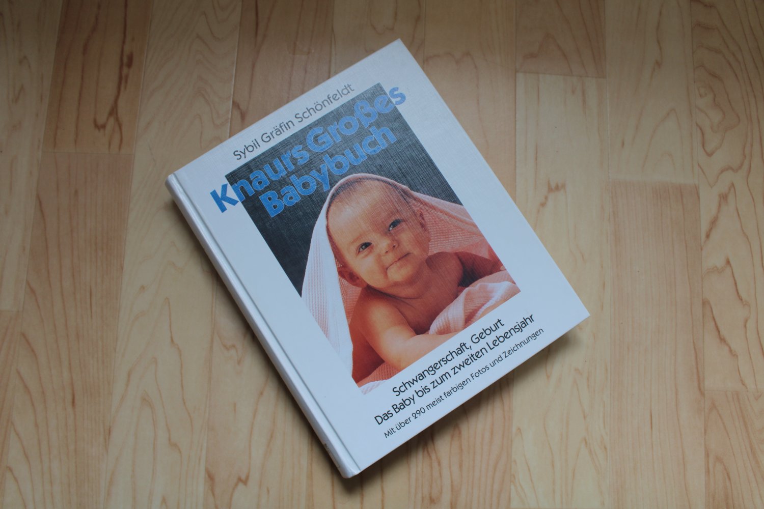 Knaurs Großes Babybuch. Sybil Gräfin Schönfeldt