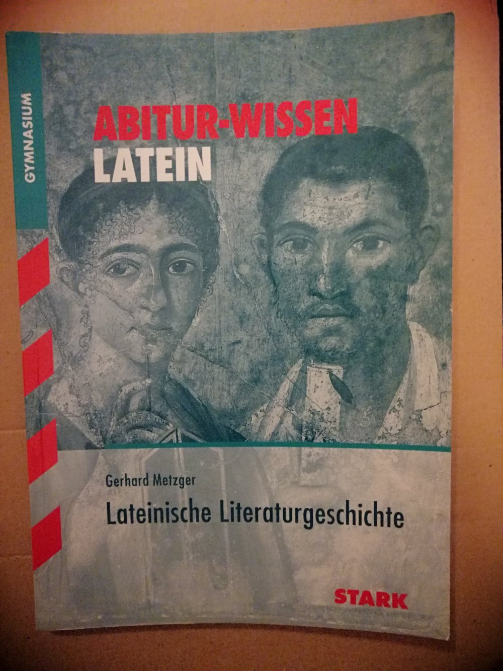 Abitur Wissen Latein - Lateinische Literaturgeschichte