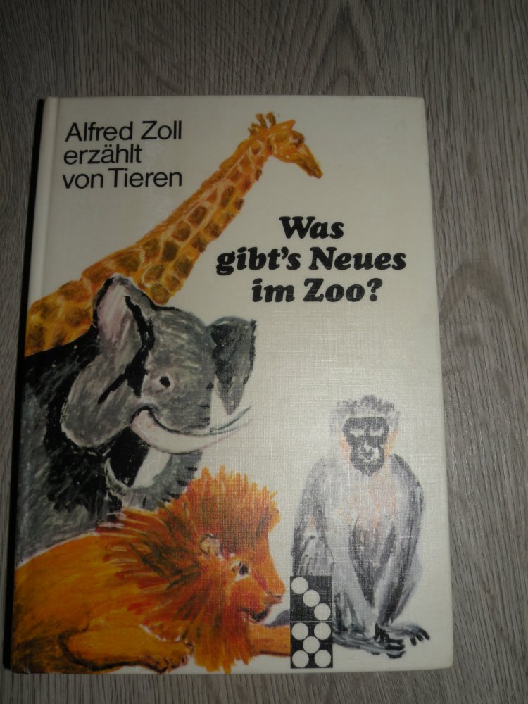 Buch Retro Ostalgie Kinderbuch Was gibt´s Neues im Zoo? Alfred Zoll Sachkunde Vorschule 