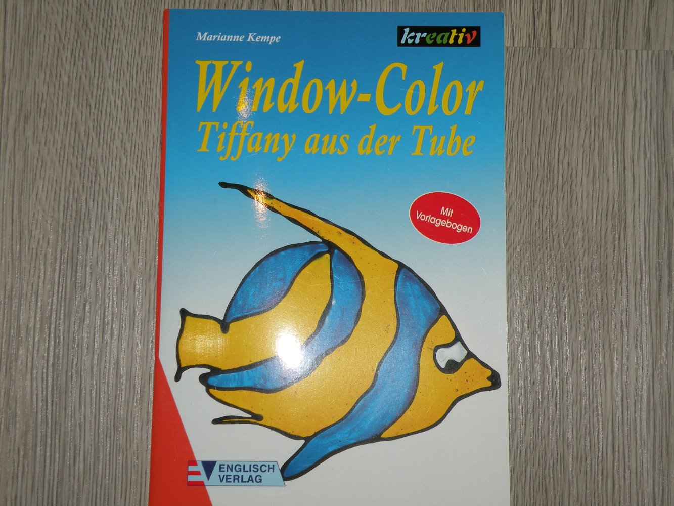 Sammlung Basteln Bastelbuch Window- Color Tiffany aus der Tube - Marianne Kempe