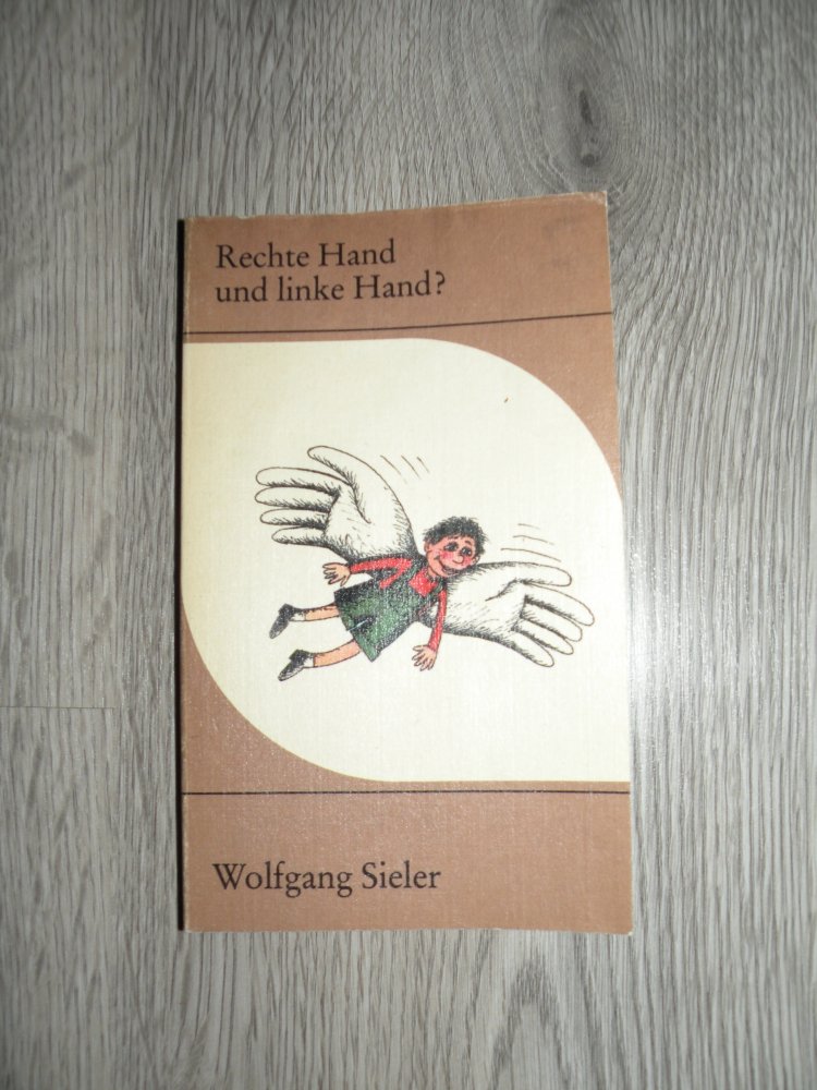 DDR Buch Rarität Ostalgie Rechte Hand und linke Hand? Wolfgang Sieler 