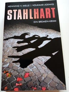 Stahlhart - Ein Bremen Krimi