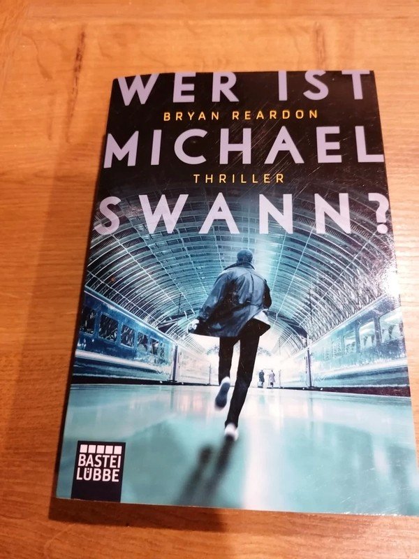 Wer ist Michael Swann?: Thriller