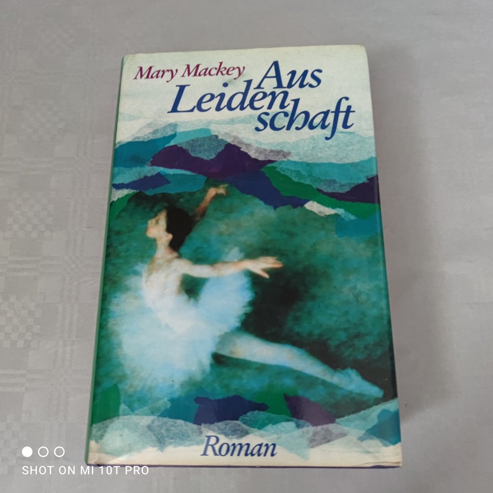 Aus Leidenschaft - Mary Mackey