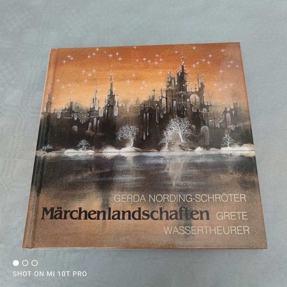 Märchenlandschaften - Gerda Nording Schröter / Grete Wassertheurer