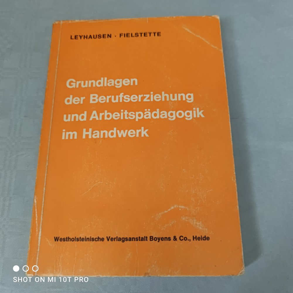 Grundlagen der Berufserziehung und Arbeitspädagogik im Handwerk