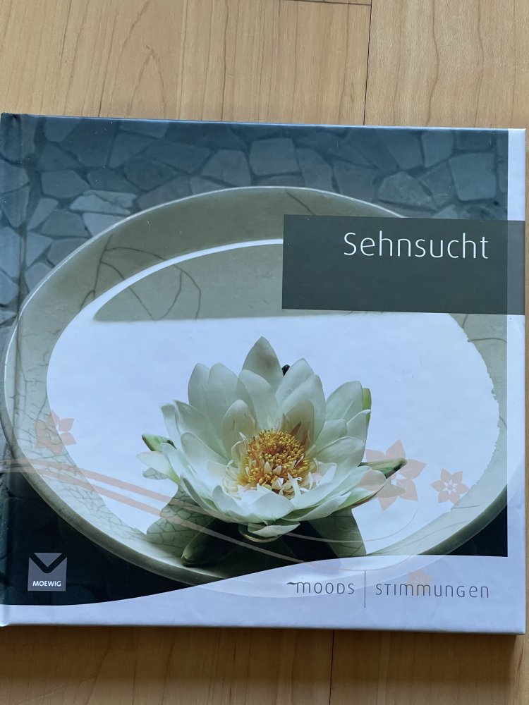 Sehnsucht - Moods Stimmungen mit CD