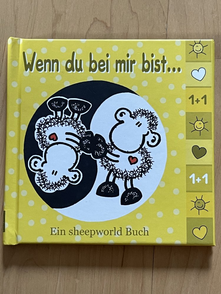 Wenn du bei mir bist......