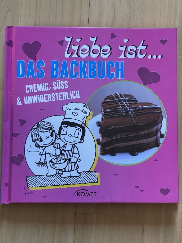 Liebe ist.....DAS BACKBUCH