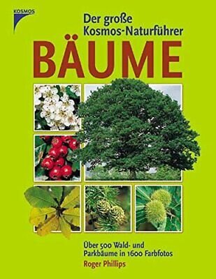 Der große Kosmos-Naturführer Bäume Baum-Führer Atlas 500 Arten, 1600 Fotos