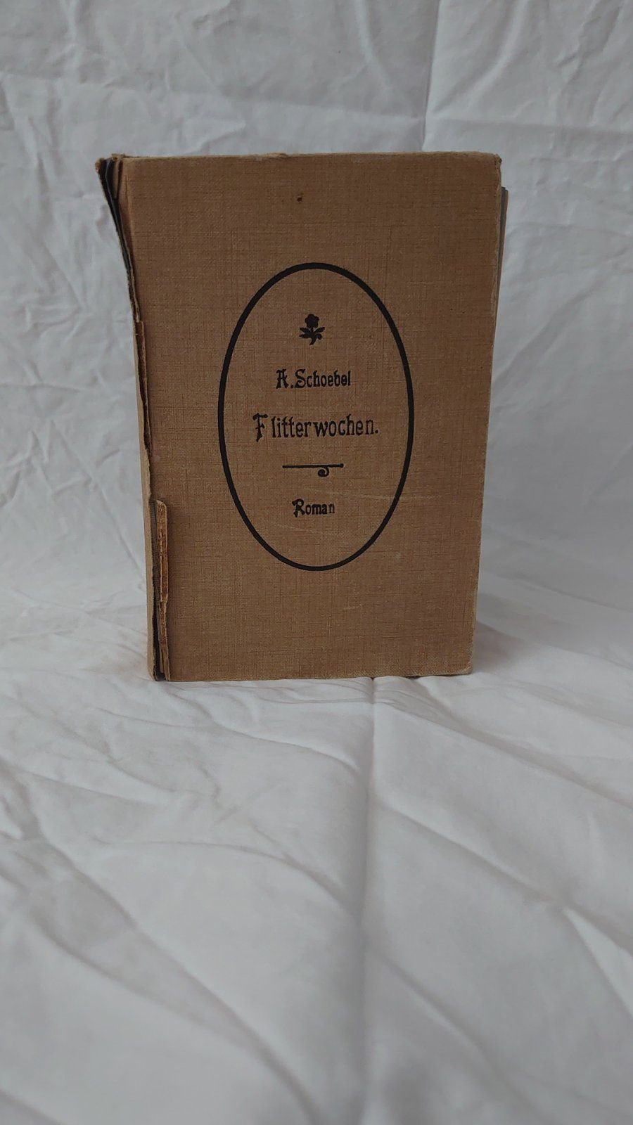 Die Flitterwochen des Ruhms Buch A. Schoebel 224 Seiten von ca 1948