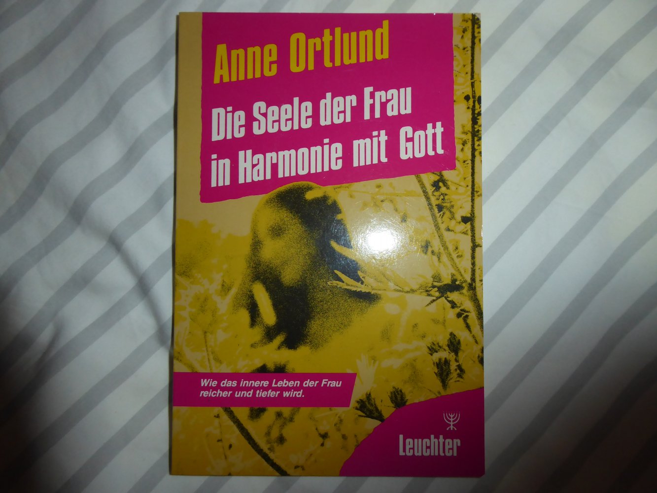 Buch Glaube christlich Frau in Harmonie mit Gott Seelsorge Ratgeber A. Ortlund