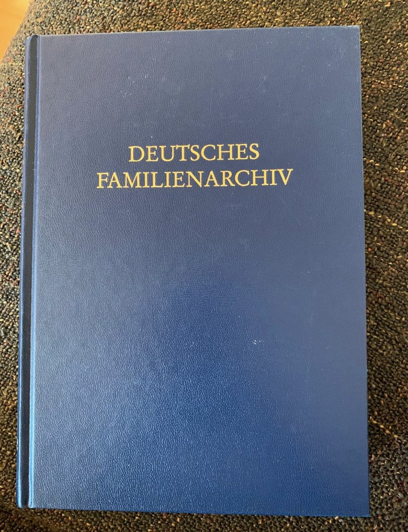 Deutsches Familienarchiv Band 131/132