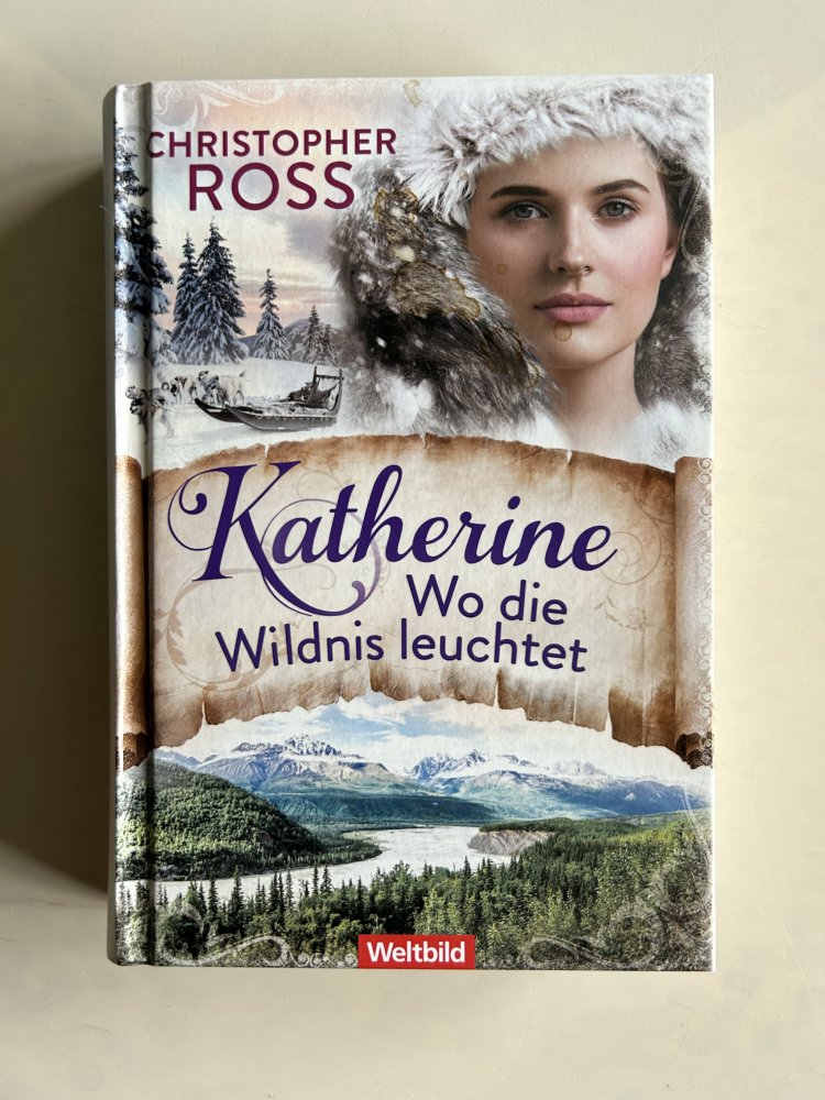 Katherine, Wo die Wildnis leuchtet 