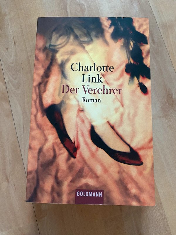 Der Verehrer Charlotte Link Roman Goldmann