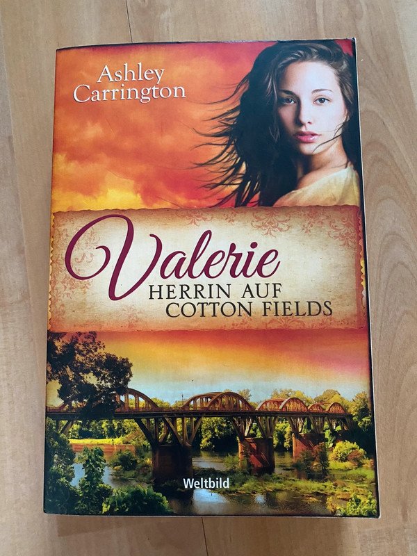 Valerie Herrin auf cotton fields Ashley carrington Weltbild