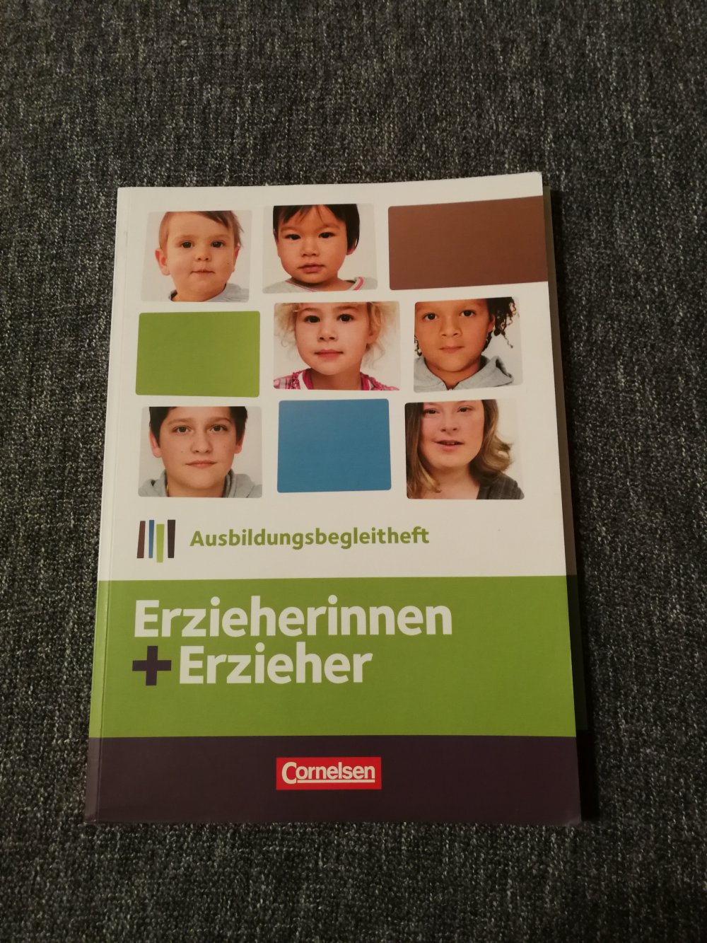Ausbildungsbegleitheft Erzieherinnen + Erzieher (Cornelsen)