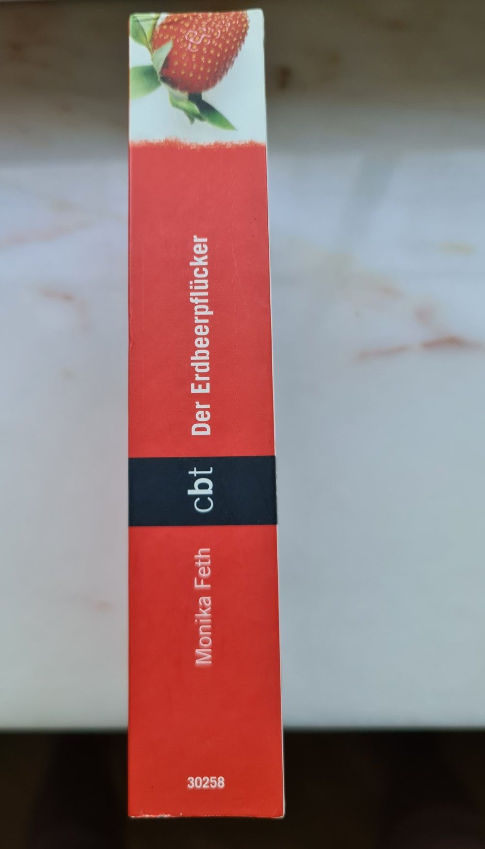 Der Erdbeerpflücker - Monika Feth