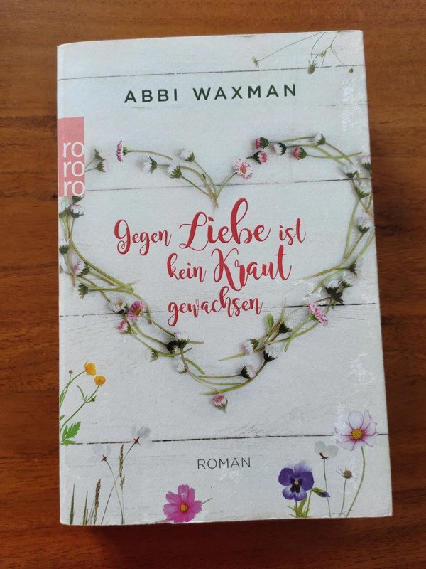 Gegen Liebe ist kein Kraut gewachsen