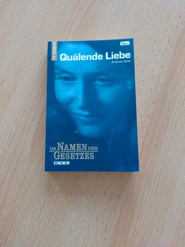  Quälende Liebe Im Namen des Gesetzes