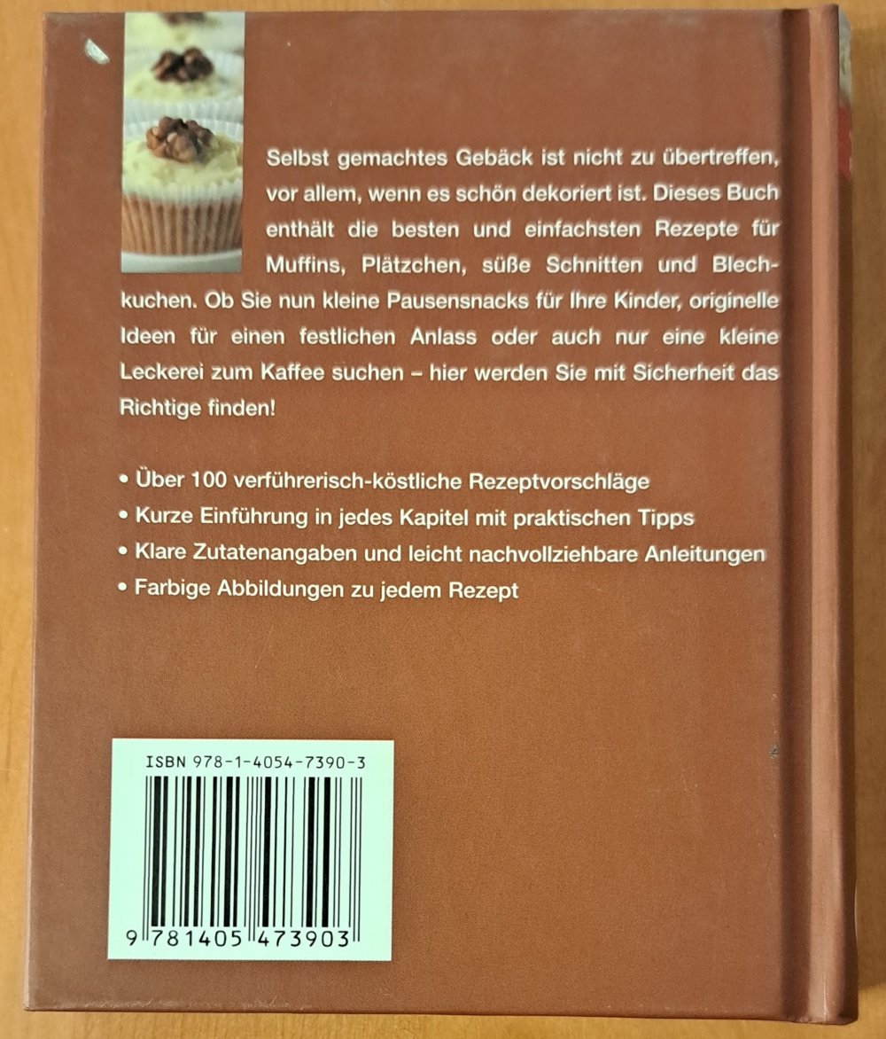 Beste Rezepte; Teil: Muffins über 100 köstliche neue Ideen Übers.: Lisa Heilig.