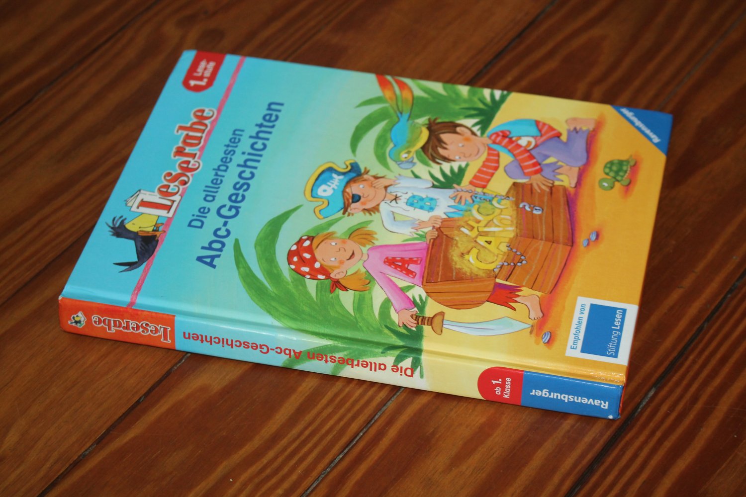 Leserabe Die allerbesten ABC-Geschichten 1. Lesestufe Klasse 2. 
