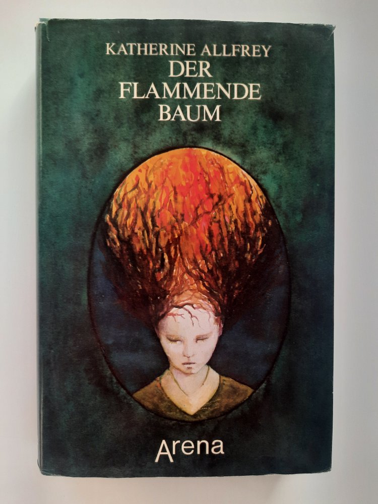 Der flammende Baum - Katherine Allfrey