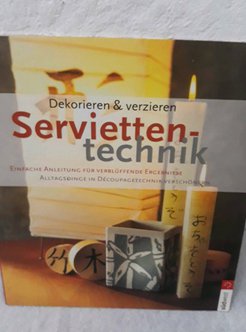 NP 6,95€ Buch Serviettentechnik Dekorieren & Verzieren Découpagetechnik Marlies Busch