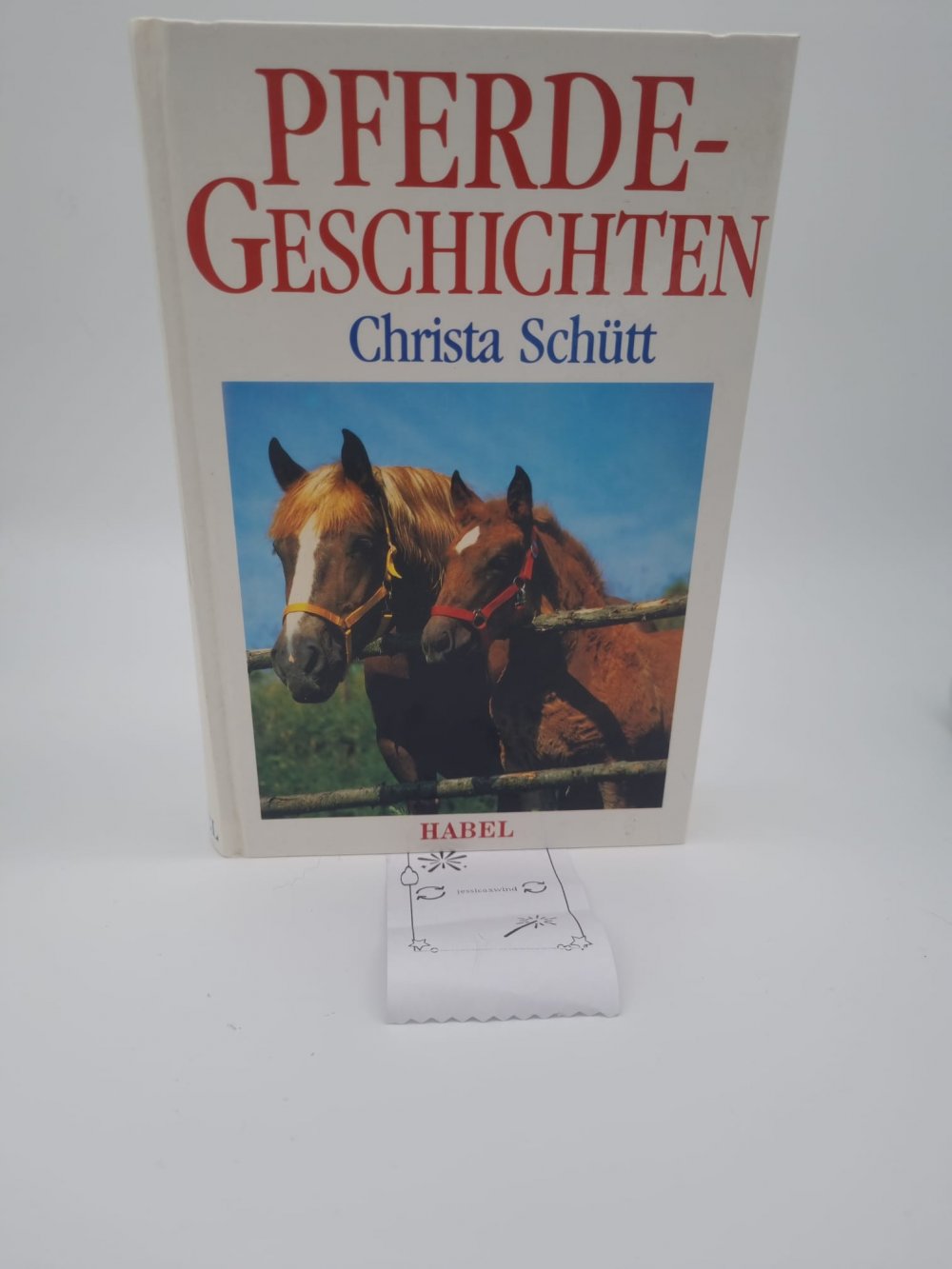 Pferdegeschichten von Christa Schütt