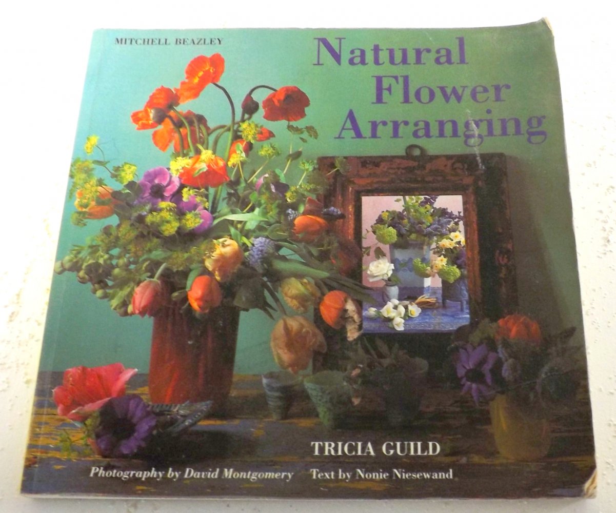 Tricia Guild - Natural Flower Arranging